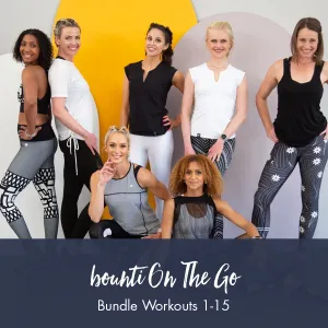 bounti On The Go Bundle | Workouts 1-15
