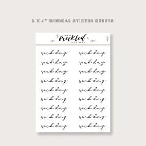 Minimalistic Script "Sick Day" Stickers