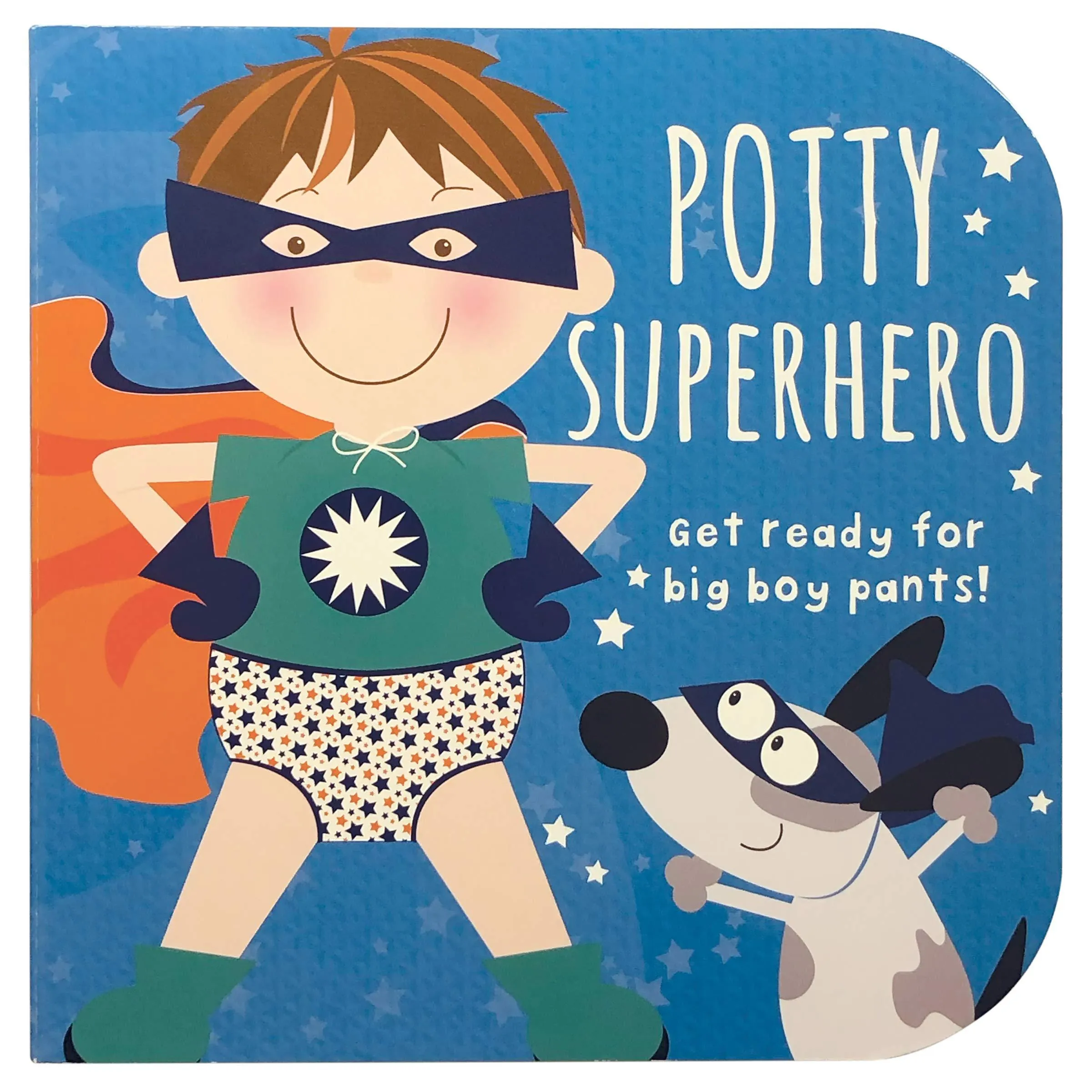 Parragon Books: Potty Superhero: Get Ready For Big Boy Pants! Children's Potty Training Board Book