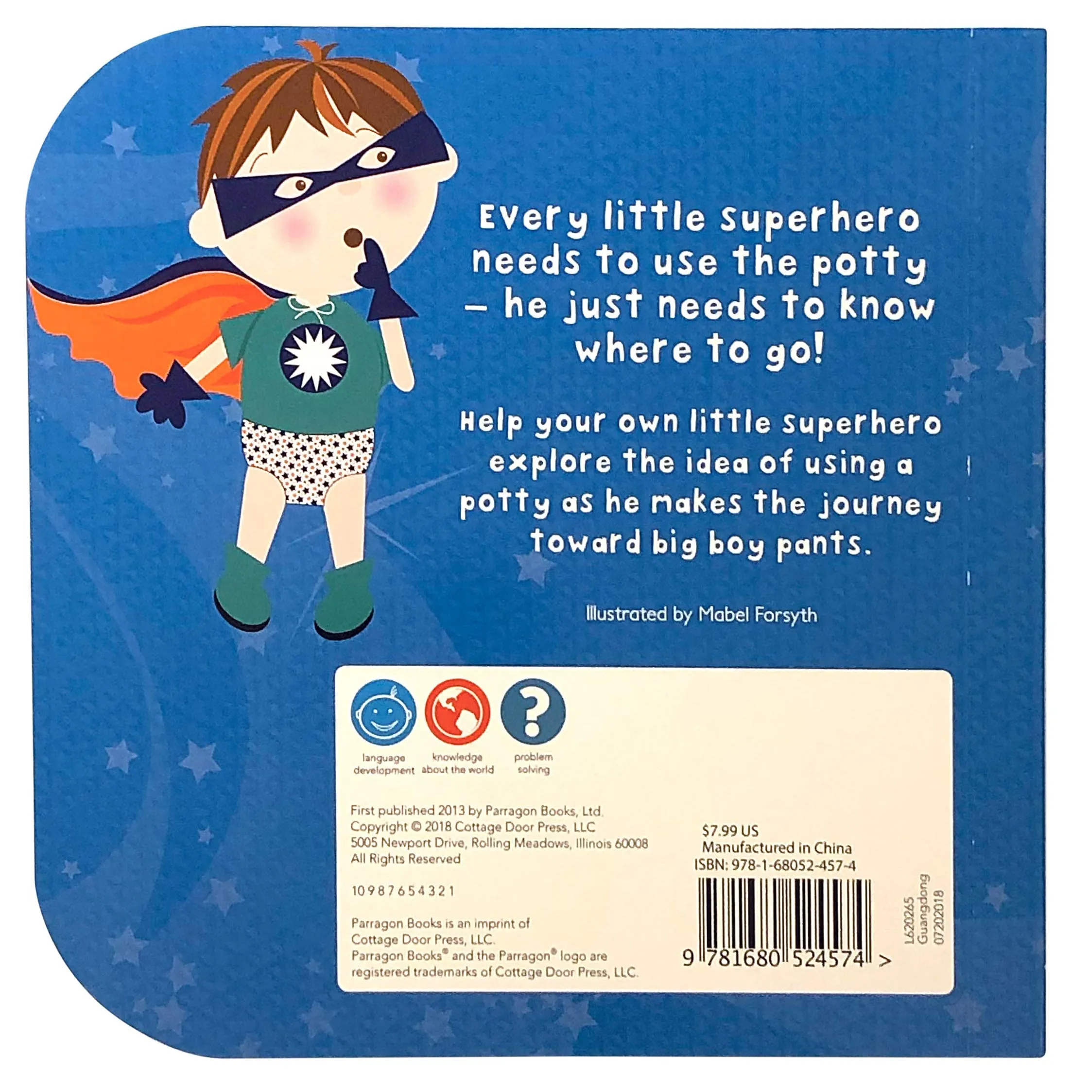 Parragon Books: Potty Superhero: Get Ready For Big Boy Pants! Children's Potty Training Board Book