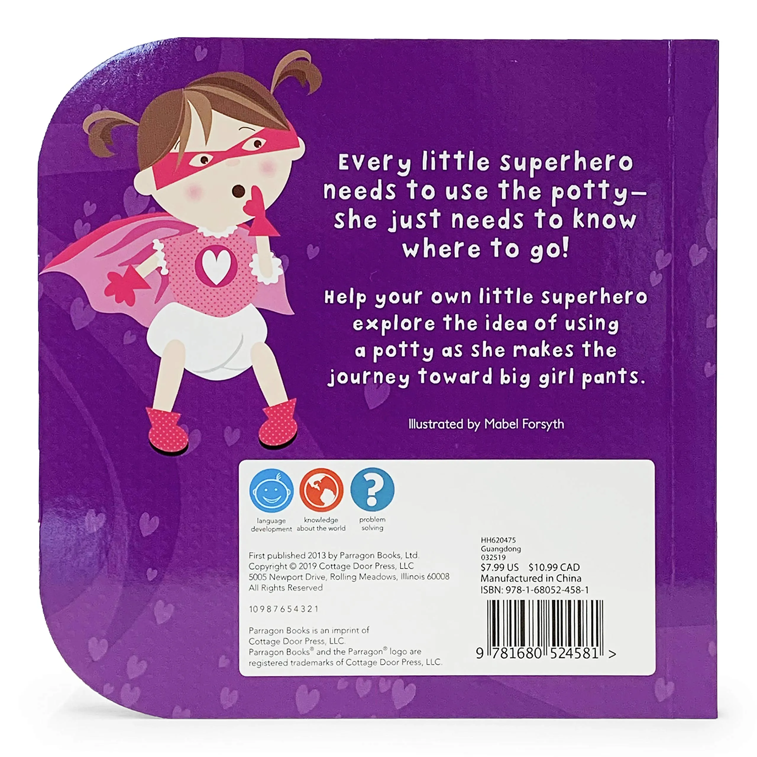 Parragon Books: Potty Superhero: Get Ready For Big Girl Pants! Children's Potty Training Board Book