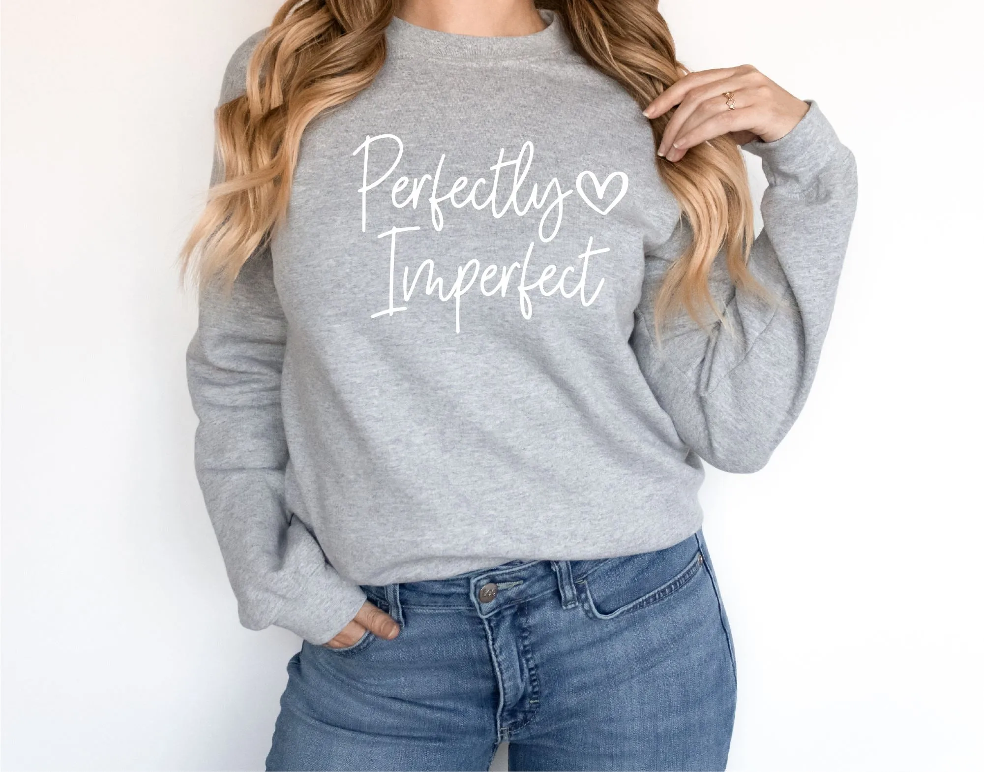 Perfectly Imperfect Sweatshirt